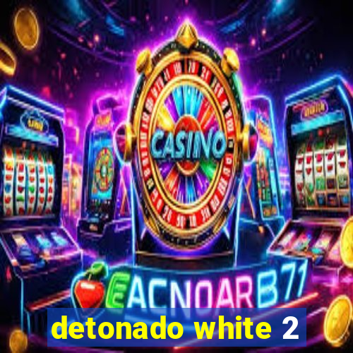 detonado white 2